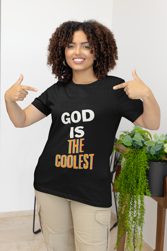 Women's GOD is the Coolest t-Shirt