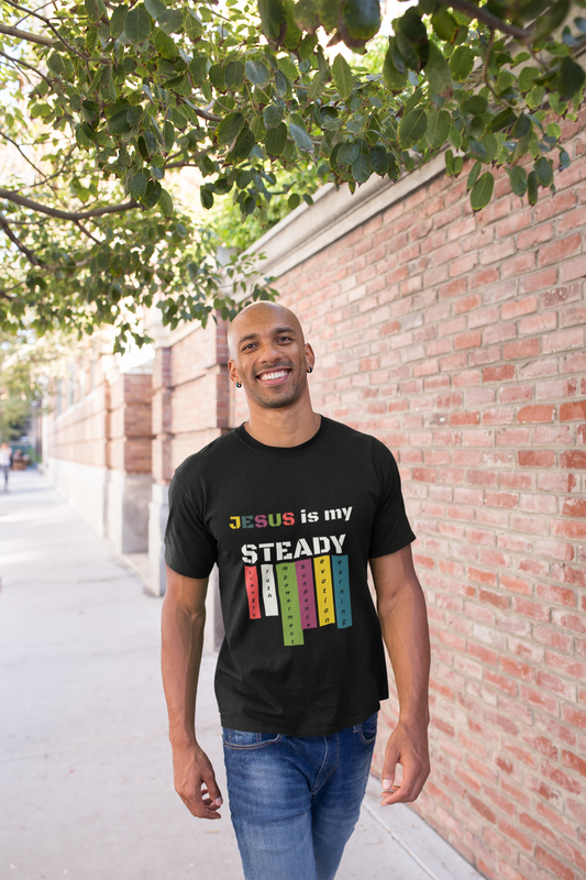 Men's Jesus Is My STEADY, T-Shirt