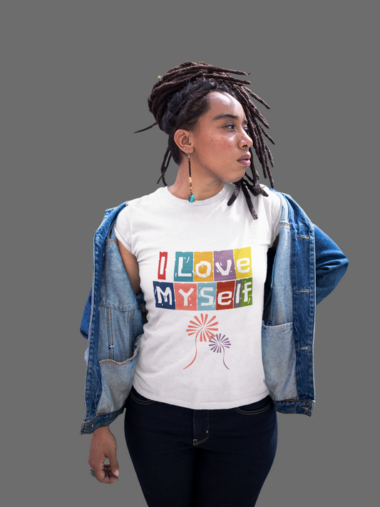 Ladies I Love Myself T-Shirt