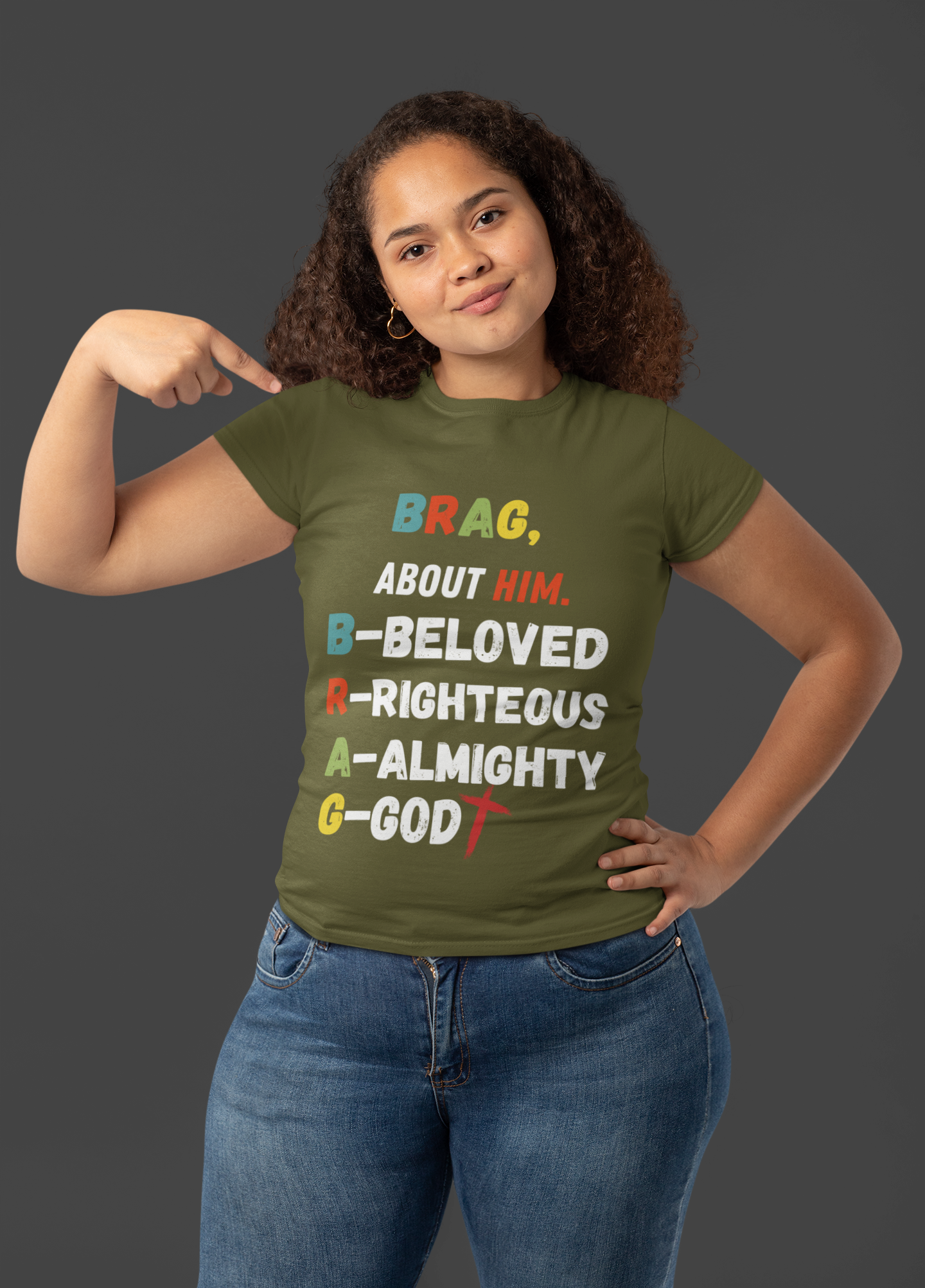 Women's Brag About GOD T-Shirt