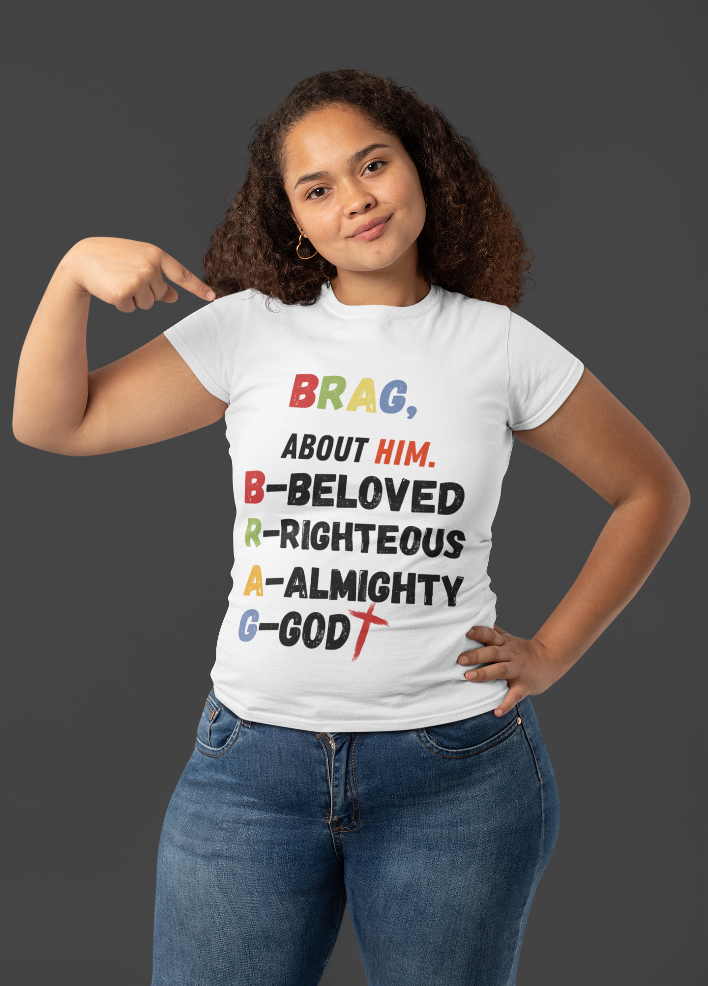 Women's Brag About GOD T-Shirt